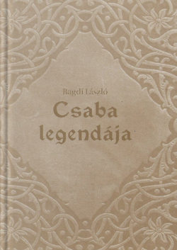Bagdi László: Csaba Legendája